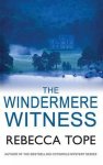 Rebecca Tope - The Windermere Witness