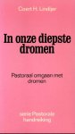 COERT LINDIJER - IN ONZE DIEPSTE DROMEN COERT LINDIJER - IN ONZE DIEPSTE DROMEN