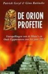 Patrick Geryl, Amp, Gino Ratinckx - De Orion-profetie Voorspellingen van de Maya's en Oude Egyptenaren voor het jaar 2012