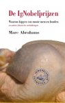 Abrahams  M. - De IgNobelprijzen   Waarom kippen van mooie mensen houden en andere hilarische ontdekkingen