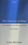 MCGINN, C. - The character of mind. An introduction to the philosophy of mind.