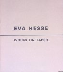 Brown, David - Eva Hesse 1936 - 1970: A Retrospective of Works on Paper
