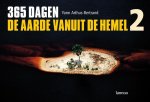 Y. Arthus-bertrand - 365 dagen de aarde vanuit de hemel / 2