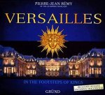 Remy, Pierre-Jean - Versailles - In the footsteps of Kings.