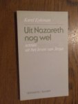 Eykman, Karel - Uit Nazareth nog wel. Scenes uit het leven van Jezus