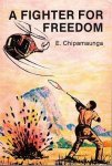 Chipamaunga, E. - A fighter for freedom