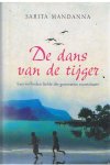 Mandanna, Sarita - De dans van de tijger - Een verboden liefde die generaties voortduurt