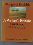 Drabble Margaret - A Writer's Britain, Landscape in Literature.
