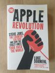 Dormehl, Luke - Apple Revolution / Steve Jobs, the Counterculture and How the Crazy Ones Took Over the World