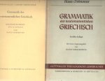 Blass, Friedrich - Grammatik des neutestamentlichen Griechisch. Bearbeitet von A. Debrunner. Mit einem Ergänzungsheft von D. Tabachowitz. 2 volumes