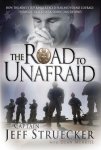 Jeff Struecker, Dean Merrill - The Road to Unafraid