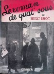 Brecht, Bertold - Le roman de quat'sous