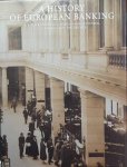 VAN DER WEE Herman, KURGAN-VAN HENTENRYK Ginette, BRION R., BOGAERT R., MOREAU J.-L. - A History of European Banking