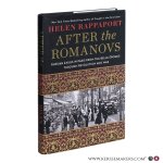 Rappaport, Helen. - After the Romanovs: Russian exiles in Paris from the Belle Époque through revolution and war.