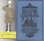  - Reiswijzer voor België en Luxemburg ten dienste van automobilisten, scooter- en motorrijders, bromfietsers en wielrijders