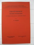 Vokaer, R. - Obstétrique. Grands syndromes. Physiopathologie et thérapeutique.