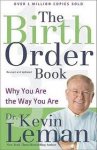 Leman, Kevin - The Birth Order Book / Why You Are the Way You Are
