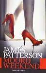 James Patterson, David Ellis - Moordweekend