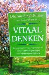 Dharma Singh Khalsa 218005, Cameron Stauth 61636 - Vitaal denken Een opzienbarend stappenplan voor een sterker geheugen en een betere concentratie