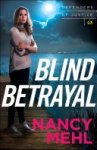 Nancy Mehl - Blind Betrayal