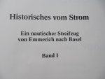 Richard Boos - Rudiger Krupfganz - Historisches vom Strom - Ein nautischer Streifzug von Emmerich nach Basel