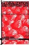 Larry Ray - Globalization And Everyday Life