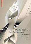 Picon, Antoine - Digital Culture in Architecture An Introduction for the Design Professions