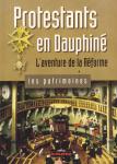 Bolle, Pierre - Protestants en Dauphine (L'aventure de la Reforme), 47 pag. kleine softcover, gave staat