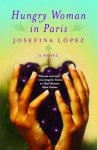 Josefina Lopez - Hungry Woman In Paris