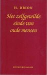 Drion, H - Het zelfgewilde Einde van oude Mensen