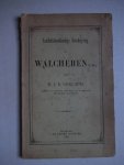 Gerlach, H.J.E. - Landhuishoudkundige Beschrijving van Walcheren c.a.