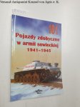 Kolomyjec, Maksym und Ilja Moszczanskij: - Pojazdy zdobyczne w armii sowieckiej : 1941 - 1945.