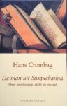 Crombag, Hans - De man uit Susquehanna