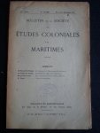  - Bulletin de la Societe des Etudes Coloniales et Maritimes