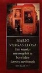Mario Vargas Llosa - Een manier om ongeluk te bestrijden Een literaire autobiografie