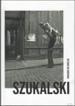 Frank Heirman Ivo Michiels Johan Pas Henri-Floris Jespers Netty Vangheel Rudy Witse - Szukalski, Eenvoudig dus moeilijk