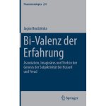 Jagna Brudzińska - Bi-Valenz der Erfahrung