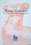 Beaumarchais, Jean-Pierre de - Mouton Rothschild: l'art et l'étiquette