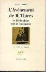 GUILLEMIN Henri - l'Avènement de M. Thiers et Réflexions sur la Commune [Adolphe Thiers]