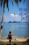 Frank Sanders 274825 - Wat doe je?