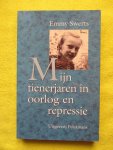 Swerts, Emmy. - Mijn tienerjaren in oorlog en repressie.