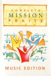 Peter Horrobin - Complete Music Praise - Music Edition Peter Horrobin - Complete Music Praise - Music Edition