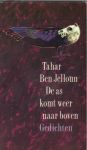 Ben Jelloun, Tahar - De as komt weer naar boven" (La remontée des cendres) en "Niet geidentificeerd"