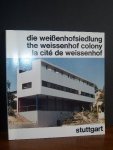 Joedicke/Plath - Die Weissenhofsiedlung Stuttgart