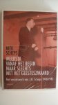 Scheps Niek - Weersta vanaf het begin maar slechts met het geesteszwaard / het verzetswerk van J.H. Scheps 1940-1945