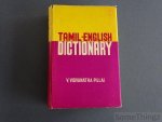 Pillai, Visvanatha. - A Tamil-English Dictionary. Revised and Enlarged with an Appendix of Modern Scientific Terms.