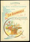 Bosman, J.M.H. - Een bloemkorfje : leesboek voor de middel- en hoogere klassen der lagere school. No. 2