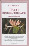 M. Scheffer - Bach-bloesemtherapie