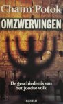 Chaim Potok - Omzwervingen De geschiedenis van het Joodse volk