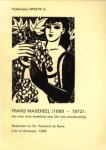 NAVE, DR. FRANCINE DE (redaction by) - Frans Masereel (1889 - 1972) the man who breathed new life into woodcutting